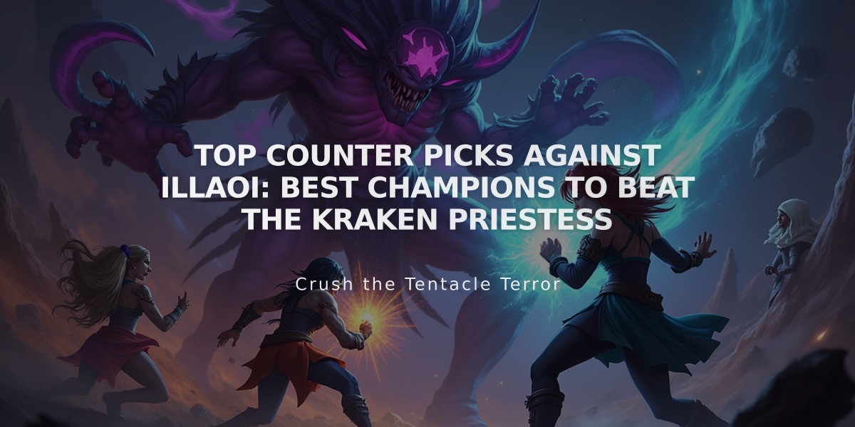 Top Counter Picks Against Illaoi: Best Champions to Beat the Kraken Priestess