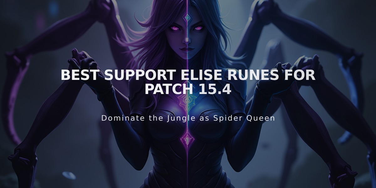 Best Support Elise Runes for Patch 15.4