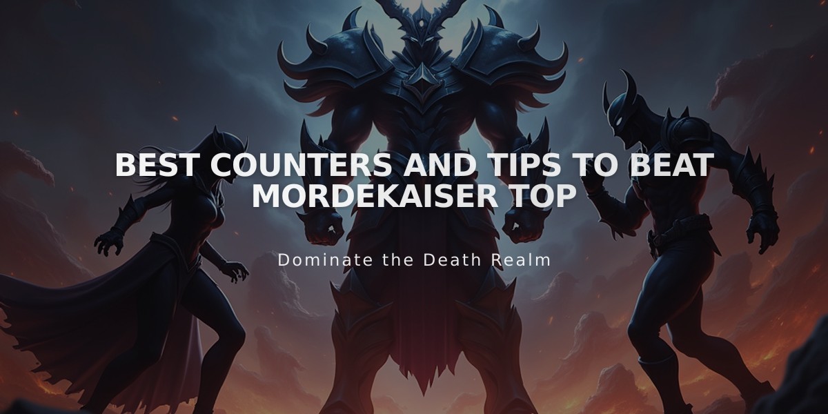 Best Counters and Tips to Beat Mordekaiser Top