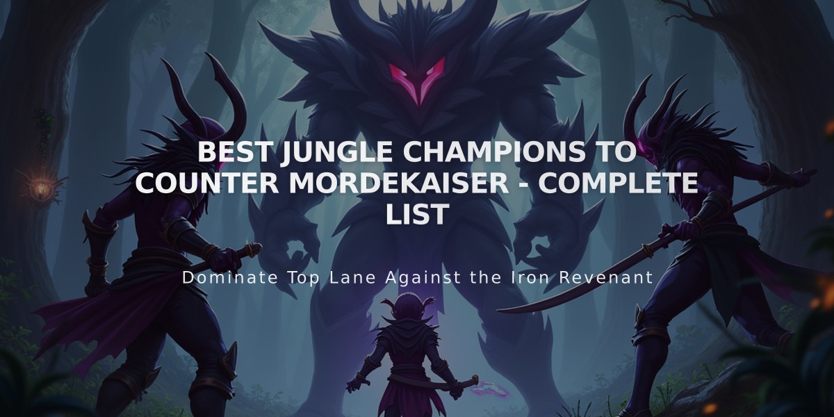 Best Jungle Champions to Counter Mordekaiser - Complete List