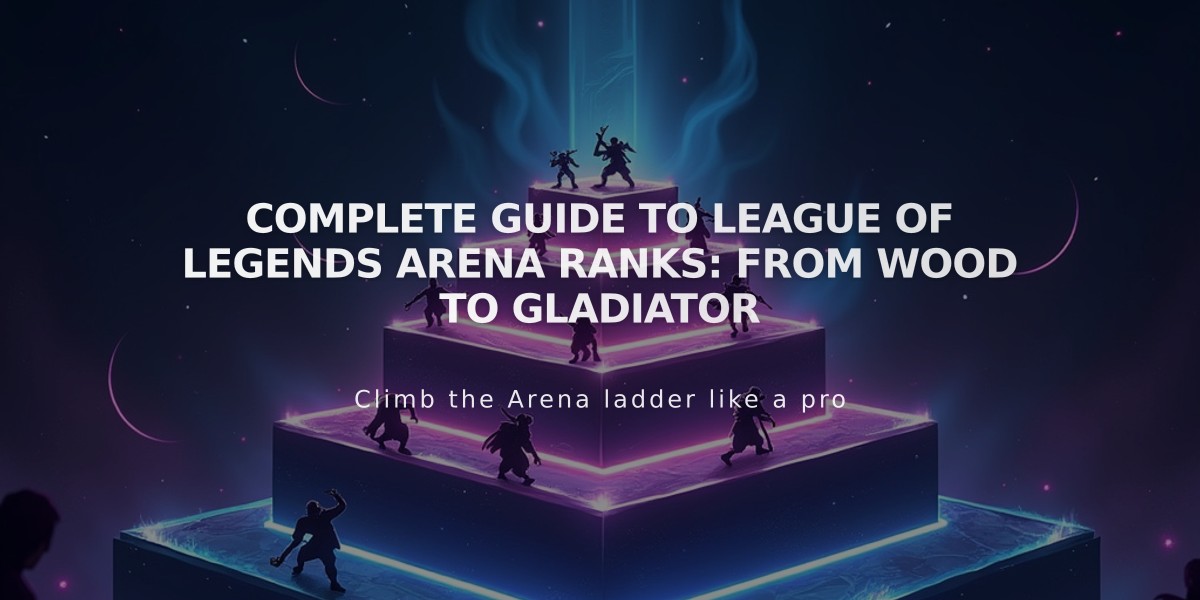 Complete Guide to League of Legends Arena Ranks: From Wood to Gladiator