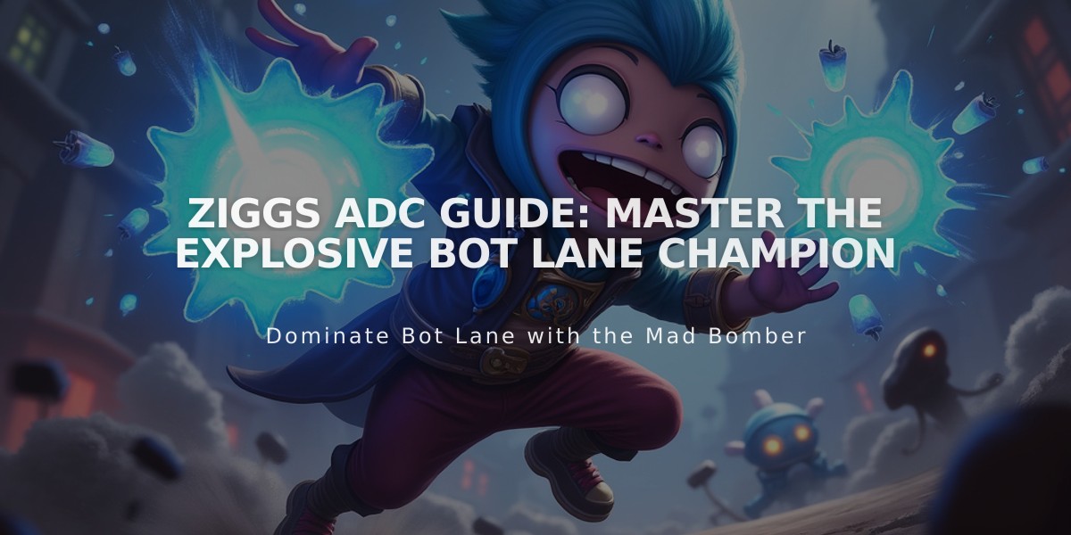 Ziggs ADC Guide: Master the Explosive Bot Lane Champion