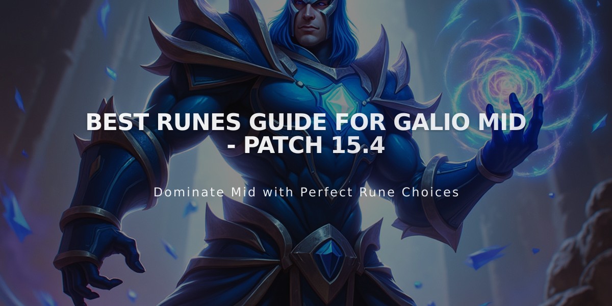 Best Runes Guide for Galio Mid - Patch 15.4