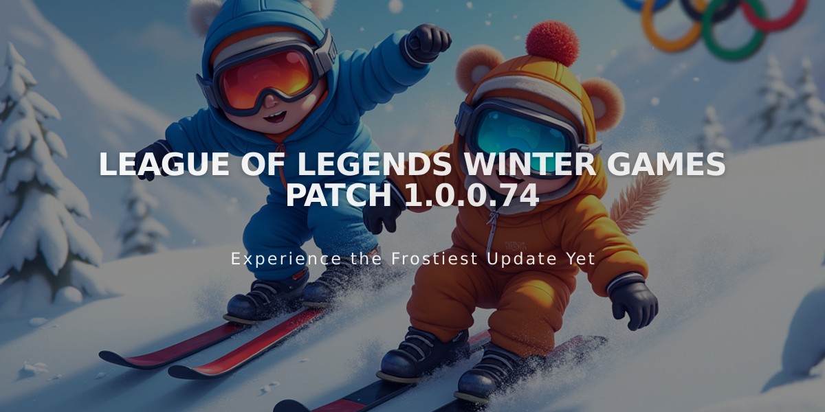 League of Legends Winter Games Patch 1.0.0.74