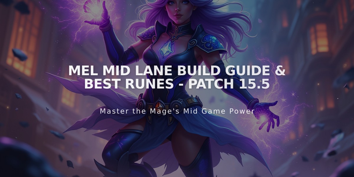 Mel Mid Lane Build Guide & Best Runes - Patch 15.5