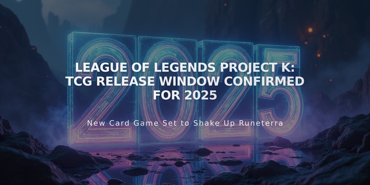 League of Legends Project K: TCG Release Window Confirmed for 2025